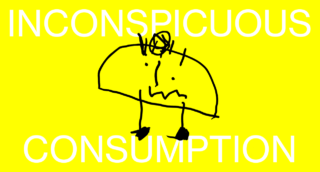 Inconspicuous Consumption